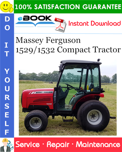 Massey Ferguson 1529/1532 Compact Tractor Service Repair Manual