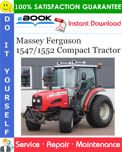 Massey Ferguson 1547/1552 Compact Tractor Service Repair Manual