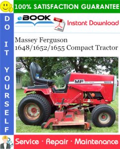 Massey Ferguson 1648/1652/1655 Compact Tractor Service Repair Manual