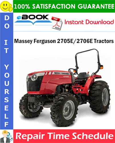 Massey Ferguson 2705E/2706E Tractors Repair Time Schedule Manual
