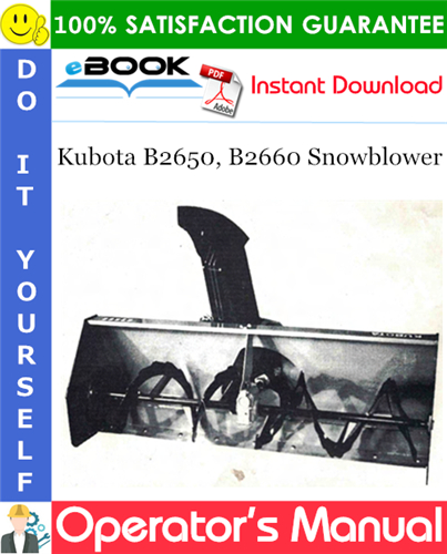Kubota B2650, B2660 Snowblower Operator's & Parts Manual