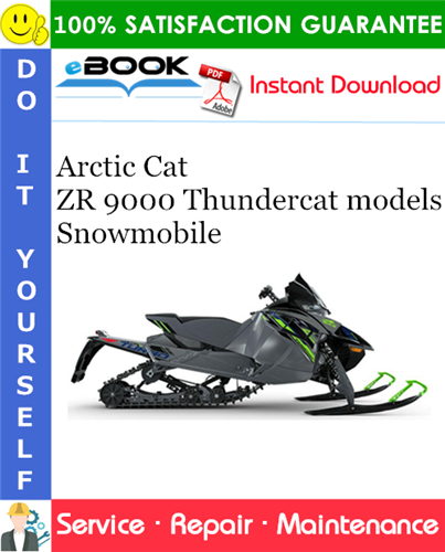 2022 Arctic Cat ZR 9000 Thundercat models Snowmobile Service Repair Manual