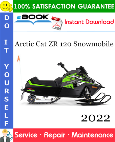 2022 Arctic Cat ZR 120 Snowmobile Service Repair Manual