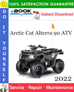 2022 Arctic Cat Alterra 90 ATV Service Repair Manual