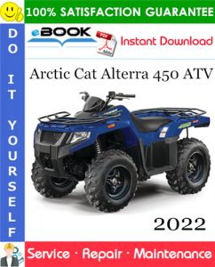2022 Arctic Cat Alterra 450 ATV Service Repair Manual