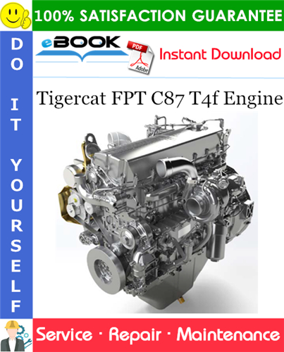 Tigercat FPT C87 T4f Engine Service Repair Manual