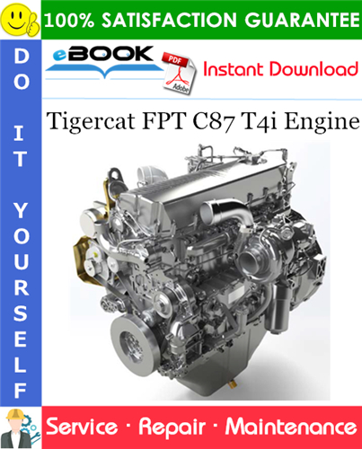Tigercat FPT C87 T4i Engine Service Repair Manual