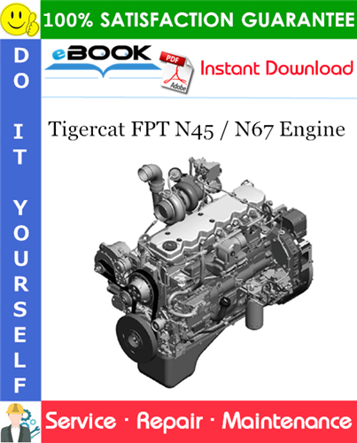 Tigercat FPT N45 / N67 Engine Service Repair Manual