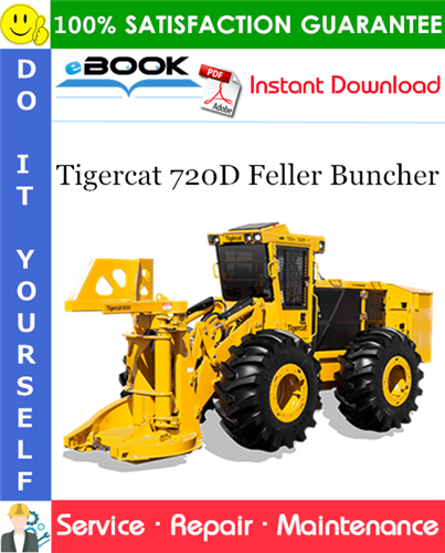 Tigercat 720D Feller Buncher Service Repair Manual