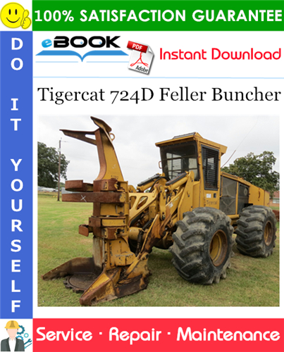 Tigercat 724D Feller Buncher Service Repair Manual