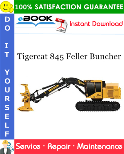 Tigercat 845 Feller Buncher Service Repair Manual