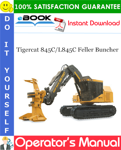 Tigercat 845C/L845C Feller Buncher Operator's Manual