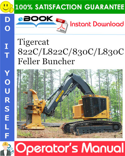 Tigercat 822C/L822C/830C/L830C Feller Buncher Operator's Manual