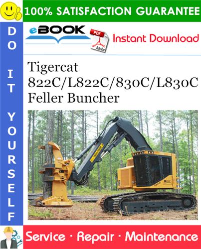 Tigercat 822C/L822C/830C/L830C Feller Buncher Service Repair Manual