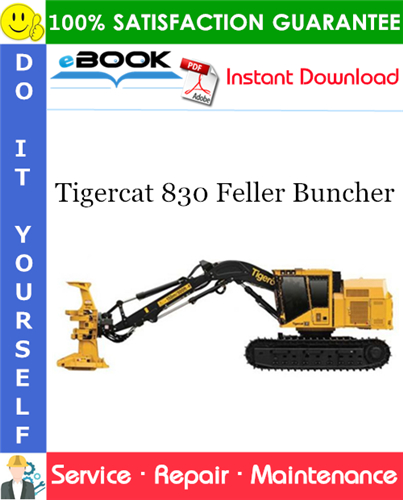 Tigercat 830 Feller Buncher Service Repair Manual
