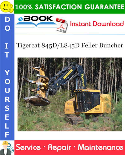 Tigercat 845D/L845D Feller Buncher Service Repair Manual
