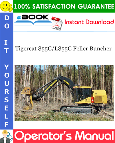 Tigercat 855C/L855C Feller Buncher Operator's Manual