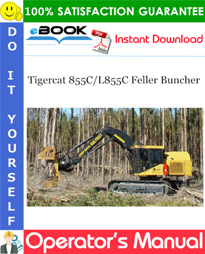 Tigercat 855C/L855C Feller Buncher Operator's Manual