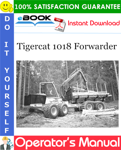 Tigercat 1018 Forwarder Operator's Manual