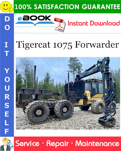 Tigercat 1075 Forwarder Service Repair Manual