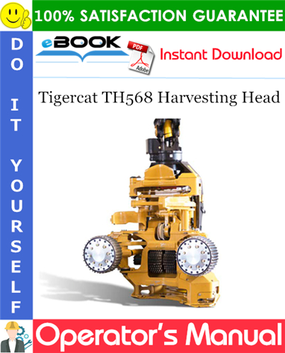 Tigercat TH568 Harvesting Head Operator's Manual