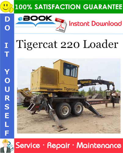 Tigercat 220 Loader Service Repair Manual