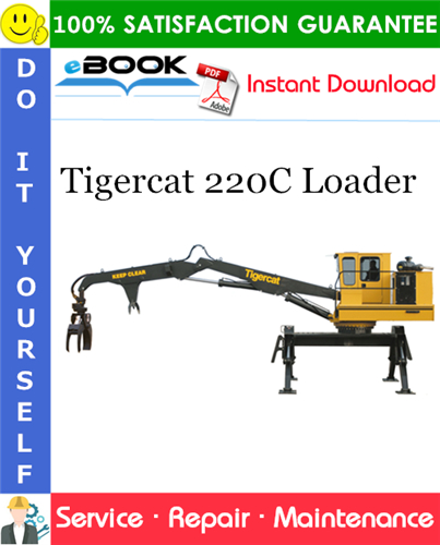 Tigercat 220C Loader Service Repair Manual