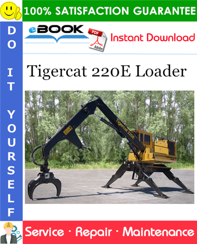 Tigercat 220E Loader Service Repair Manual