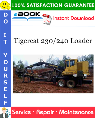 Tigercat 230/240 Loader Service Repair Manual