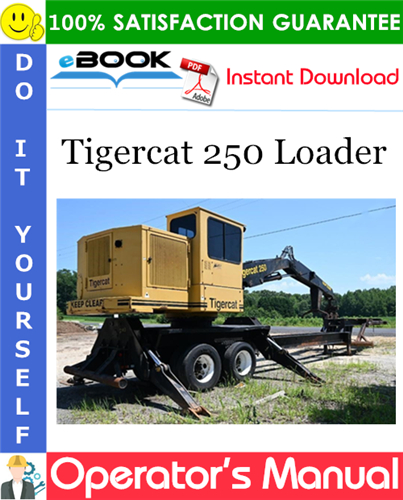 Tigercat 250 Loader Operator's Manual