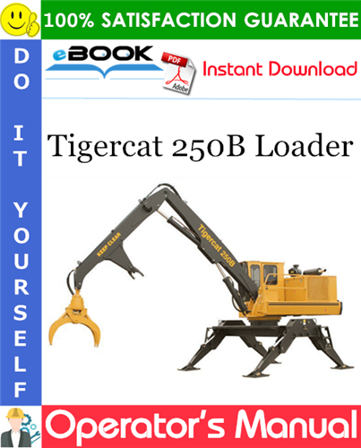 Tigercat 250B Loader Operator's Manual