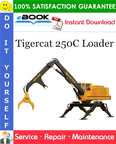 Tigercat 250C Loader Service Repair Manual