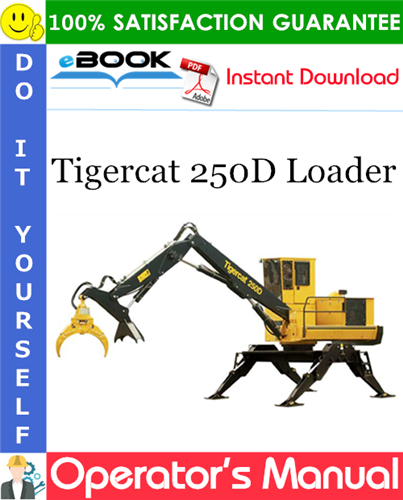 Tigercat 250D Loader Operator's Manual
