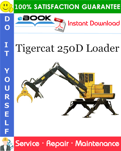Tigercat 250D Loader Service Repair Manual
