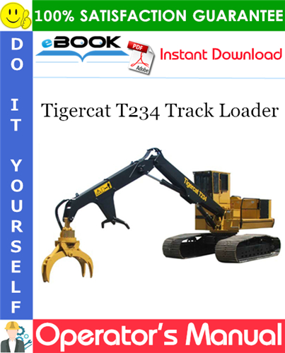 Tigercat T234 Track Loader Operator's Manual
