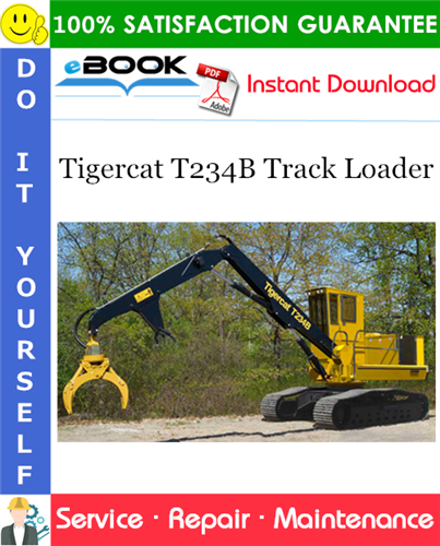 Tigercat T234B Track Loader Service Repair Manual