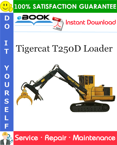 Tigercat T250D Loader Service Repair Manual