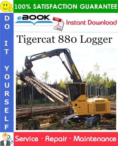 Tigercat 880 Logger Service Repair Manual