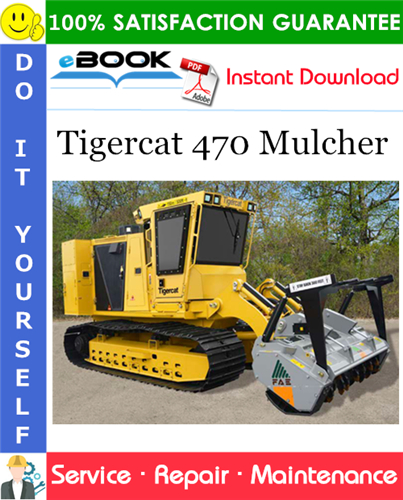 Tigercat 470 Mulcher Service Repair Manual