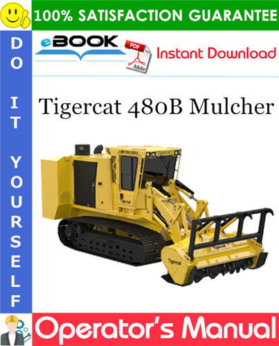 Tigercat 480B Mulcher Operator's Manual