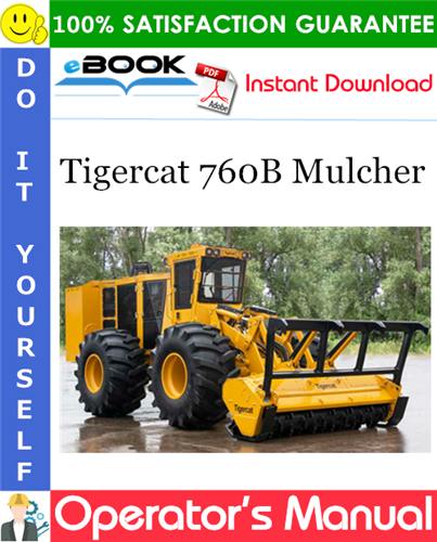 Tigercat 760B Mulcher Operator's Manual