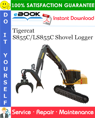 Tigercat S855C/LS855C Shovel Logger Service Repair Manual