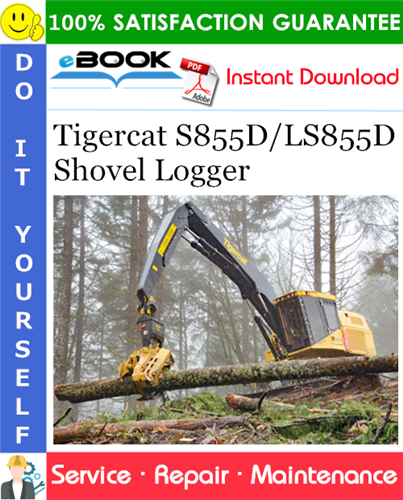 Tigercat S855D/LS855D Shovel Logger Service Repair Manual
