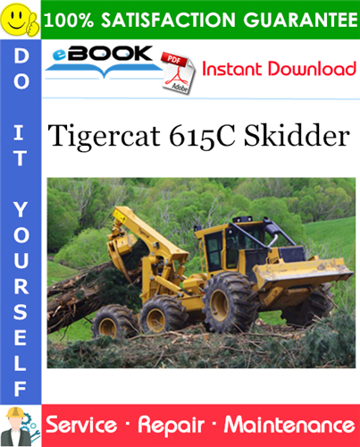 Tigercat 615C Skidder Service Repair Manual