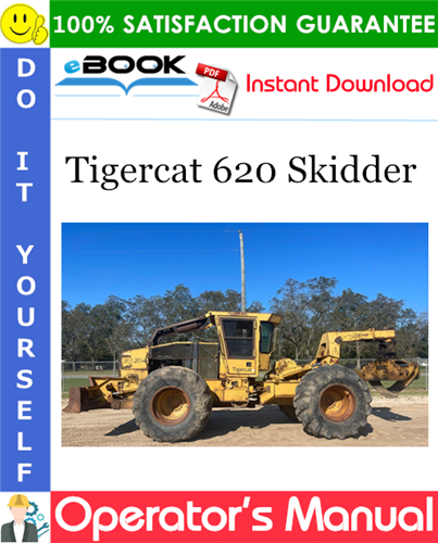 Tigercat 620 Skidder Operator's Manual