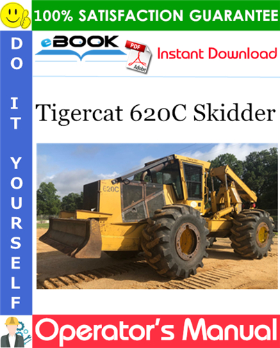 Tigercat 620C Skidder Operator's Manual