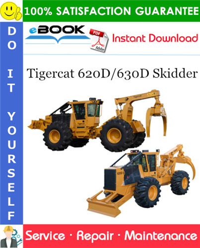Tigercat 620D/630D Skidder Service Repair Manual