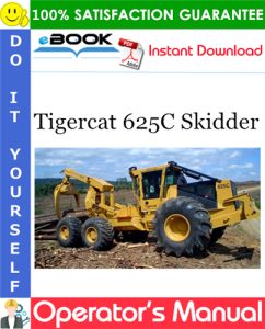 Tigercat 625C Skidder Operator's Manual