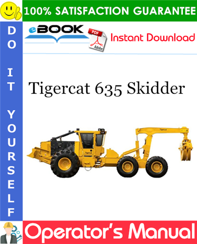 Tigercat 635 Skidder Operator's Manual