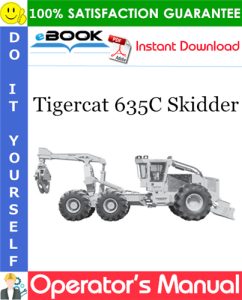Tigercat 635C Skidder Operator's Manual